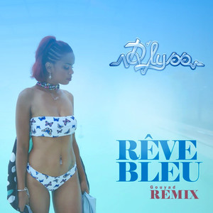 Rêve bleu (Gouyad Remix)