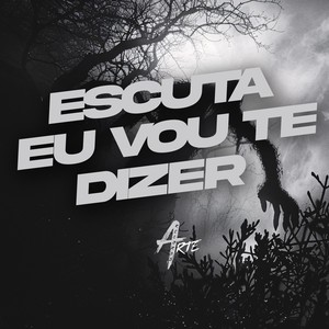 ESCUTA EU VOU TE DIZER (Explicit)