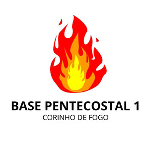 Base Pentecostal 1 - Corinho de fogo (Instrumental)