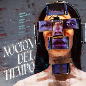 Nocion del tiempo (feat. Trujilloins) (Explicit)