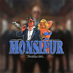 Monsieur (Explicit)