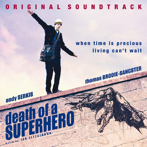 Death of a Superhero [Original Soundtrack]