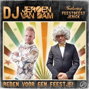 Reden Voor Een Feestje! (feat. Feestbeest Jerick)