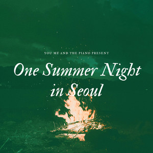 One Summer Night in Seoul