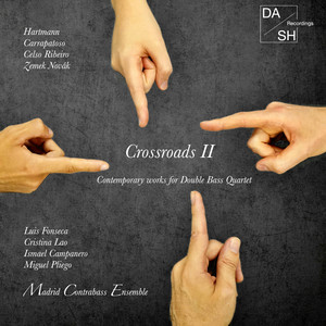 Crossroads II - Contemporary Works for Double Bass Quartet