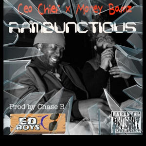 RAMBUNCTIOUS X (feat. Bamz) (Explicit)