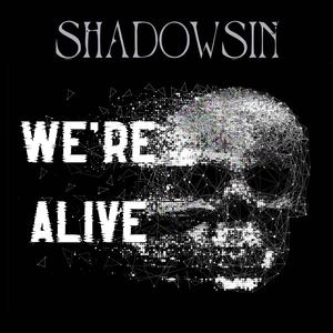 We're Alive