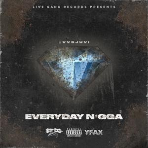 Everyday Nigga (Explicit)