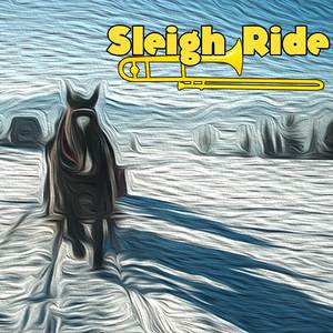Sleigh Ride (Jazz Trombone Choir Version)