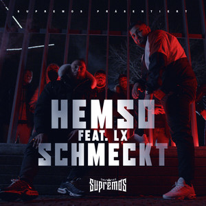 Schmeckt (feat. LX) (Explicit)