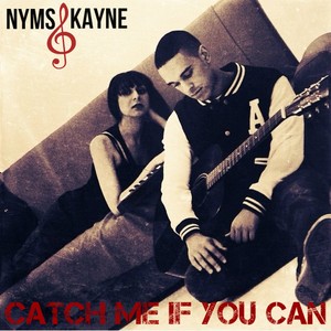 Catch Me If You Can