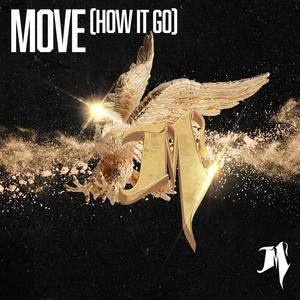 Move (How it Go) [Explicit]