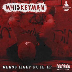 Glass Half Full (Explicit)