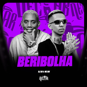 Beribolha (Explicit)
