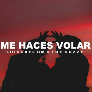Me Haces Volar (Explicit)