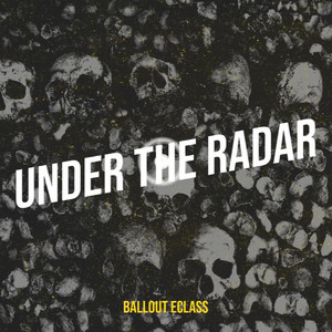 Under the Radar (Explicit)