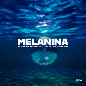 MELANINA (Explicit)