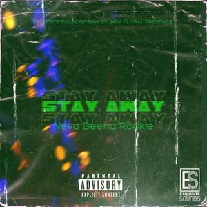 Stay Away (Explicit)