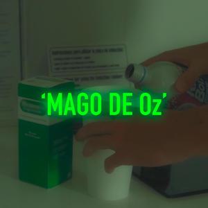 Mago de Oz (Explicit)