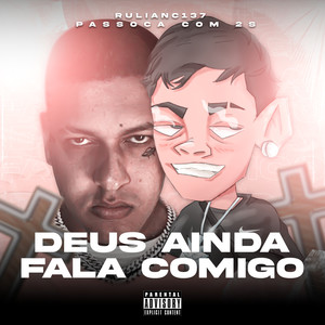Deus ainda fala comigo (Explicit)