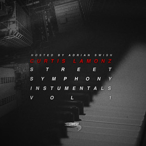 Street Symphony Instrumentals Vo1. 1 (Hosted by Adrian Swish)