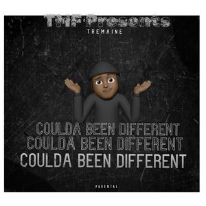 Coulda Been Different (Explicit)