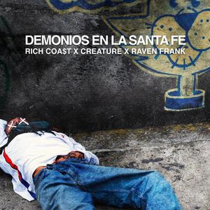 DEMONIOS EN LA SANTA FE (Explicit)