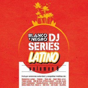 Blanco y Negro DJ Series Latino, Vol. 6