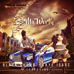 My Worth (Explicit)