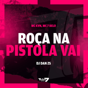Roça na Pistola Vai (Explicit)