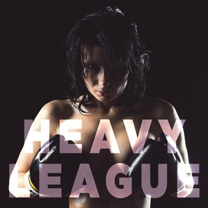 Heavy League (Explicit)