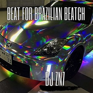 Beat for Brazilian Beatch (Explicit)