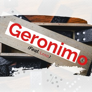 GERONIMO (feat. Loso)