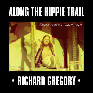 Along The Hippie Trail