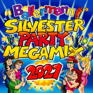 Ballermann Silvesterparty Megamix 2021 (Explicit)
