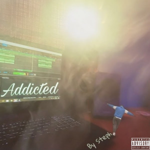 Addicted (Explicit)