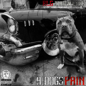 A Dogs Pain (Explicit)