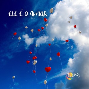 Ele É o Amor (Remix)