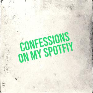 confessions on my spotify (feat. Lil snipes, Painful Pretty & eske is gone) (Explicit)