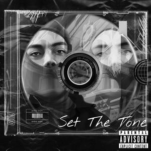 Set The Tone (Explicit)