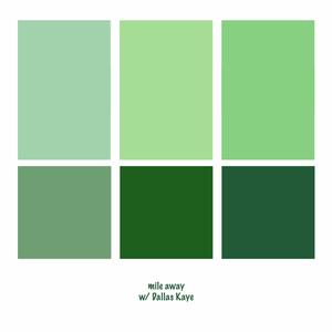 mile away (feat. Dallas Kaye) (Explicit)