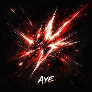 Aye (Explicit)