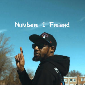 Number 1 Friend (Explicit)