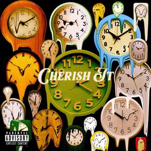 CHERISH IT(feat. WeRdoZe) (Explicit)