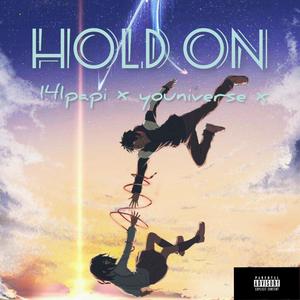 Hold On (Explicit)