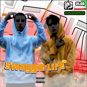 Swaggie Life (Explicit)