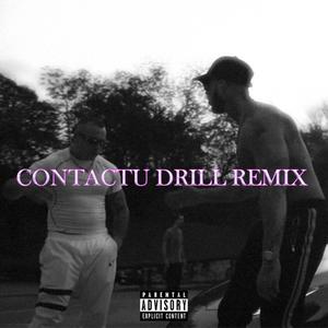 Contactu Drill(feat. OG Eastbull, Tovaritch & NANE) (Explicit)