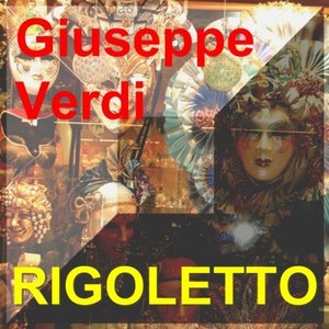 Rigoletto - Giuseppe Verdi - Oper in 3 Akten - Opera in Three Acts Cd2