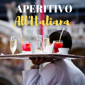 Aperitivo all'italiana