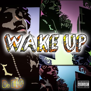 Wake Up (Explicit)